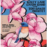 Kaley+Lane+Eaton//Tom+Baker+Quartet